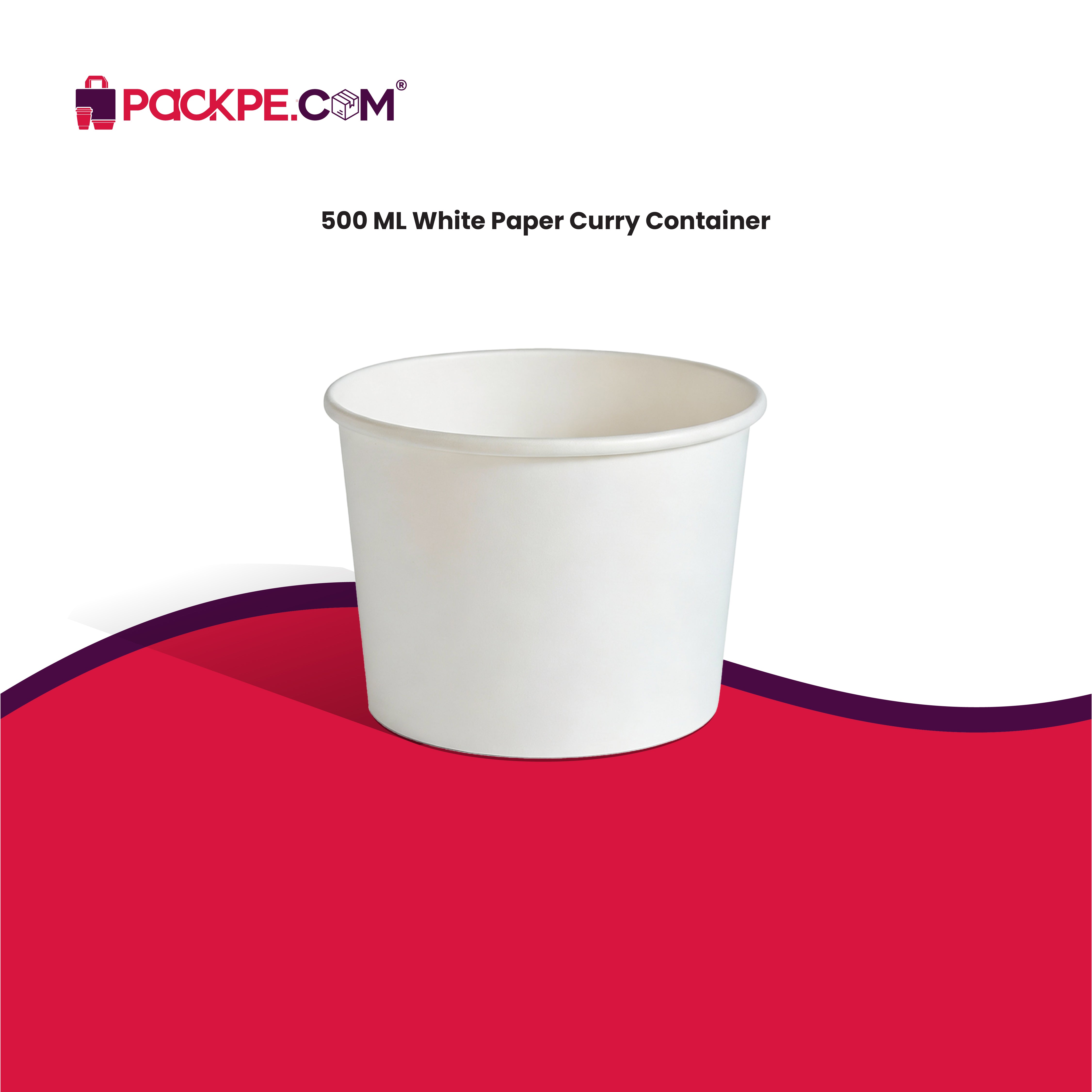 White Paper Curry Container 500 ml - Pack of 1000 - Packpe.Com
